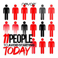11 People to Avoid Starting Today